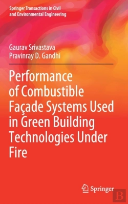 Bertrand.pt - Performance Of Combustible Facade Systems Used In Green Building Technologies Under Fire