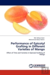 Performance Of Epicotyl Grafting In Different Varieties Of Mango
