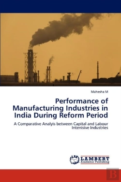 Bertrand.pt - Performance Of Manufacturing Industries In India During Reform Period