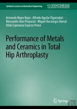 Bertrand.pt - Performance Of Metals And Ceramics In Total Hip Arthroplasty