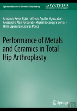 Bertrand.pt - Performance Of Metals And Ceramics In Total Hip Arthroplasty