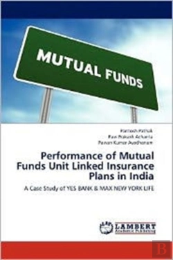 Bertrand.pt - Performance Of Mutual Funds Unit Linked Insurance Plans In India