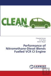 Performance Of Nitromethane-Diesel Blends Fuelled Vcr Ci Engine