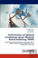 Performance Of Optimal Combining Versus Maximal Ratiocombining