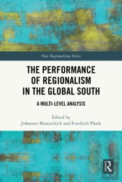 Performance Of Regionalism In The Global South