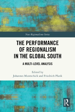 Bertrand.pt - Performance Of Regionalism In The Global South
