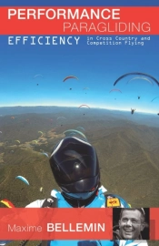 Performance Paragliding - Efficiency In Cross-Country And Competition Flying