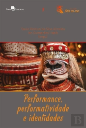 Performance, Performatividade E Identidades