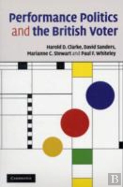 Bertrand.pt - Performance Politics And The British Voter
