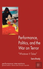 Performance, Politics, And The War On Terror