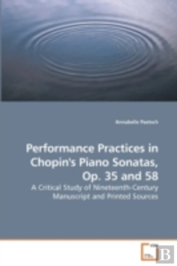 Bertrand.pt - Performance Practices In Chopin'S Piano
