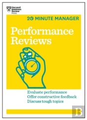 Performance Reviews (Hbr 20-Minute Manager Series)