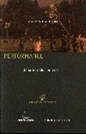 Performance. Unha Introducion Critica