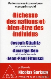 Performances Économiques Et Progrès Social ; Richesse Des Nations Et Bien-Être Des Individus Tome 1