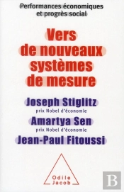 Performances Economiques Et Progrés Social ; Vers De Nouveaux Systèmes De Mesures Tome 2