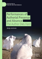 Performances Of Authorial Presence And Absence