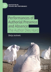 Performances Of Authorial Presence And Absence