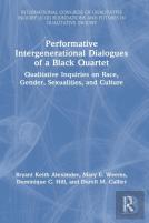 Performative Intergenerational Dialogues Of A Black Quartet