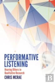 Performative Listening