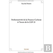 Performativite De La Finance Carbone A L?Heure De La Cop 22