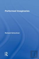 Performed Imaginaries