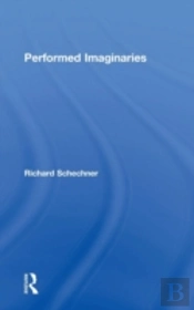 Performed Imaginaries