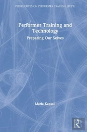 Performer Training And Technology