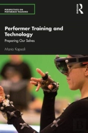 Performer Training And Technology