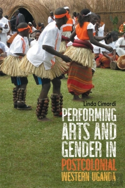 Bertrand.pt - Performing Arts And Gender In Postcolonial Western Uganda