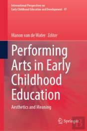 Performing Arts In Early Childhood Education