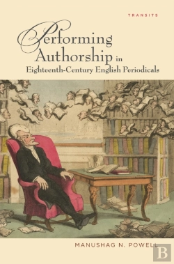 Bertrand.pt - Performing Authorship In Eighteenth-Century English Periodicals