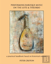 Performing Baroque Music On The Lute   T