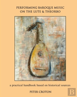 Bertrand.pt - Performing Baroque Music On The Lute   T