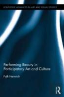 Performing Beauty In Participatory Art And Culture