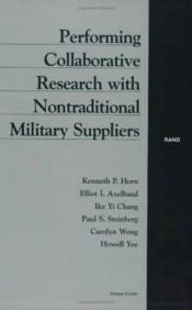 Performing Collaborative Research With Nontraditional Military Suppliers
