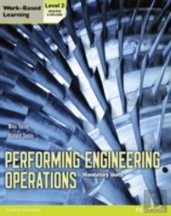 Performing Engineering Operations - Level 2 Student Book Core