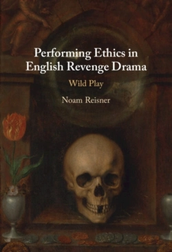 Bertrand.pt - Performing Ethics In English Revenge Drama
