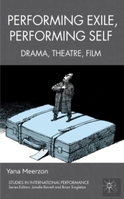 Performing Exile, Performing Self