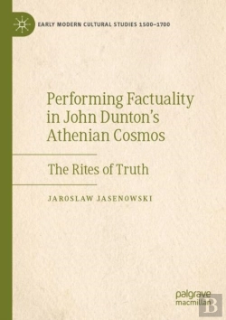 Bertrand.pt - Performing Factuality In John Duntonâ€™S Athenian Cosmos