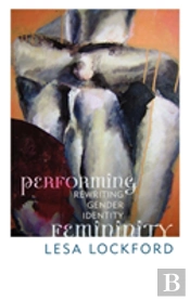 Performing Femininity