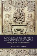 Performing Filial Piety In Northern Song China