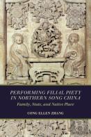 Performing Filial Piety In Northern Song China
