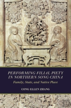 Bertrand.pt - Performing Filial Piety In Northern Song China