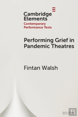 Bertrand.pt - Performing Grief In Pandemic Theatres