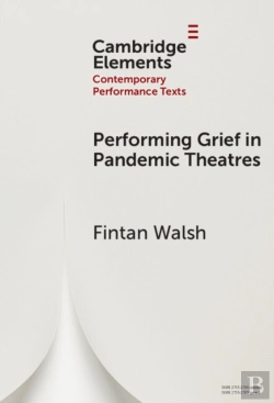 Bertrand.pt - Performing Grief In Pandemic Theatres