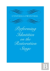 Performing Identities On The Restoration Stage
