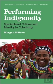 Performing Indigeneity