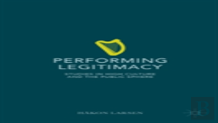 Performing Legitimacy