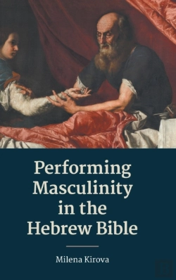 Bertrand.pt - Performing Masculinity In The Hebrew Bible