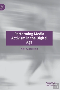 Bertrand.pt - Performing Media Activism In The Digital Age